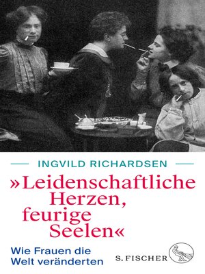 cover image of »Leidenschaftliche Herzen, feurige Seelen«
